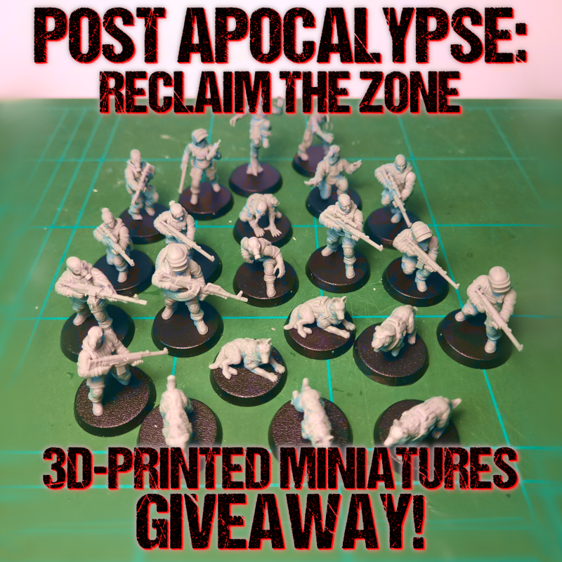 Post-Apocalypse 2: Reclaim the Zone - 3D Printed Pre-Built Figures Giveaway!