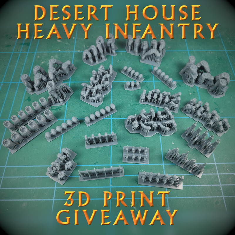 Desert House Heavy Infantry 3D Test Prints Giveaway!